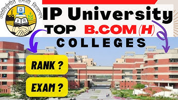 Top 7 B.com Honors Colleges in IP University 🔥🔥 GGSIPU | IPU-CET (PREVIOUS YEAR CUTOFF)
