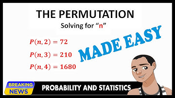 THE PERMUTATION: SOLVING FOR "n" MADE EASY!