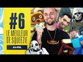 Le meilleur de squeezie 6 avril