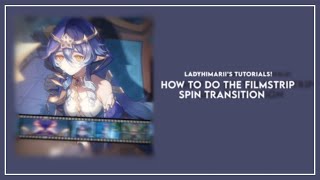🔷 | HOW TO DO THE FILMSTRIP SPIN TRANSITION | ADVANCED CAPCUT TUTORIAL | (READ DESC)