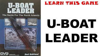 How To Play: U-BOAT LEADER by DVG screenshot 5