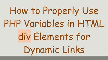 How to Properly Use PHP Variables in HTML div Elements for Dynamic Links