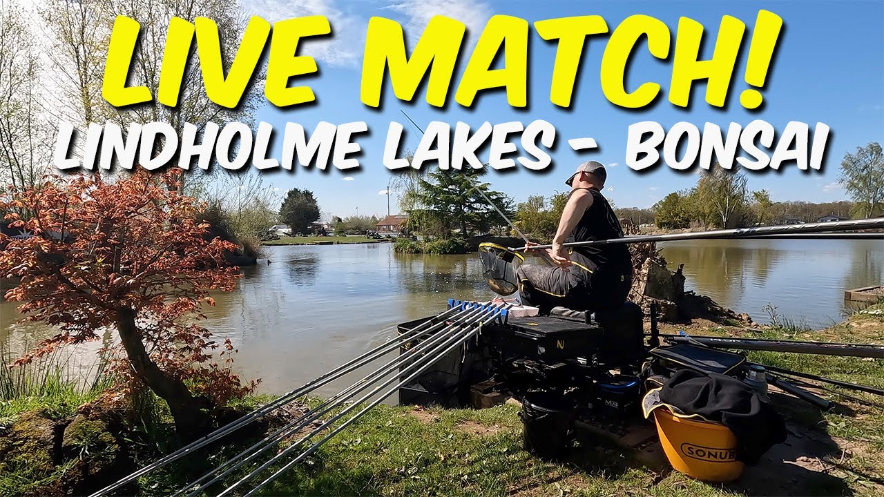 What A Match! | LIVE MATCH | Lindholme Lakes - Bonsai | My GoPro Overheated!!!!!