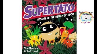 Supertato Veggies in the Valley of doom - Books Alive! Read Aloud kids book by Books Alive! 257,182 views 4 years ago 5 minutes, 55 seconds