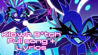 Klown b*tch full song (Original Version) #helluvaboss