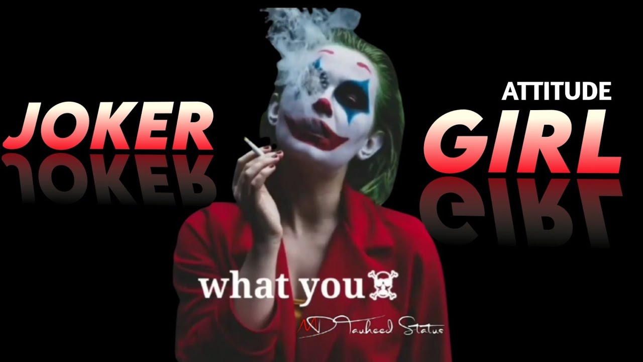 Joker Girl Attitude WhatsApp status || Joker Girl English song Trippy Trance Viral Reels || ? Girl.