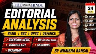 The Hindu Editorial Analysis | 24 August 2026 | Nimisha Bansal | Vocab, Grammar, Reading + Skimming
