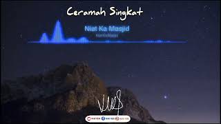 Ceramah Sunda Singkat Niat Niat Kamasjid