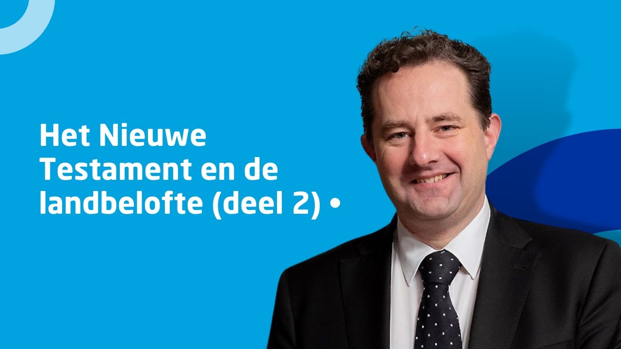 ds. C.P. de Boer • Het Nieuwe Testament en de landbelofte (deel 2
