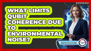 What Limits Qubit Coherence Due To Environmental Noise?