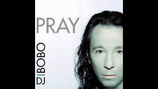Dj Bobo - Pray