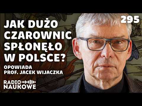 Procesy czarownic – kto mógł być posądzony o paktowanie z diabłem? | prof. Jacek Wijaczka