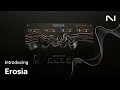 Introducing Erosia – the hidden sounds of friction | Native Instruments