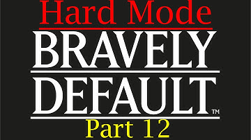 Bravely Default Walkthrough (Hard Mode)-Part 12