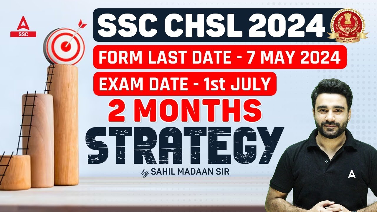 How to Prepare For SSC CHSL 2024 in 2 Months | SSC CHSL Preparation ...