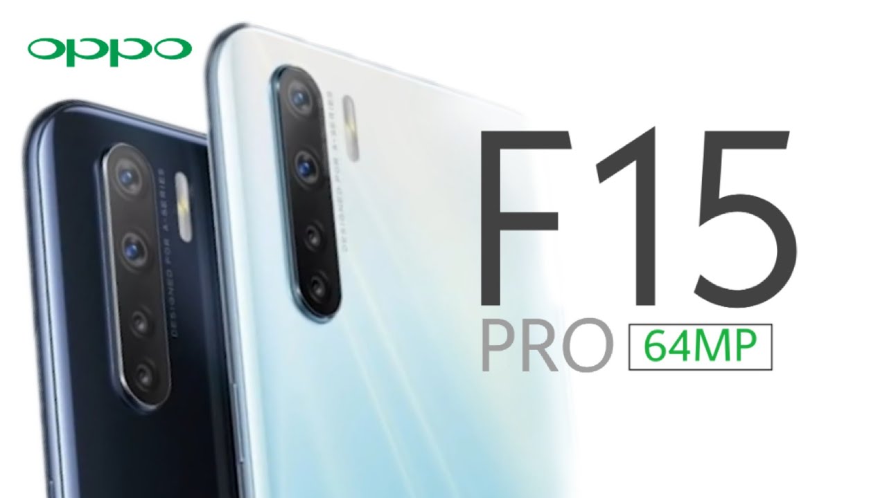 Oppo F15 pro 2020 ,Official First Look ,64MP ,Launch date ...