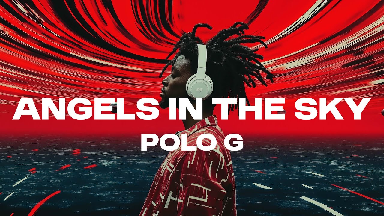 Polo G - Angels in the Sky (Lyrics)