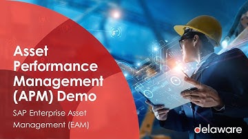 Asset Performance Management (APM) Demo, SAP Enterprise Asset Management (EAM)