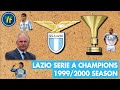 LAZIO Serie A CHAMPIONS 1999/2000 Season