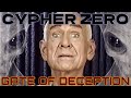 Cypher zero  gate of deception music