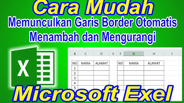 CARA MEMUNCULKAN BORDER OTOMATIS DI EXCEL