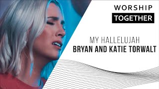 My Hallelujah // Bryan and Katie Torwalt // New Song Cafe