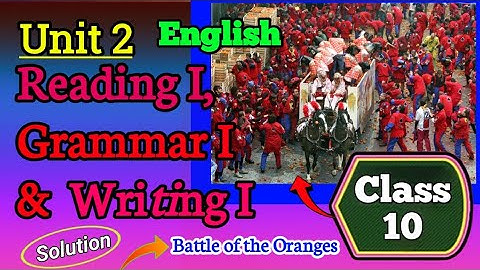 Engels, klas 10, eenheid 2 | Slag om de Sinaasappels | Oplossing voor lezen, grammatica en schrijven