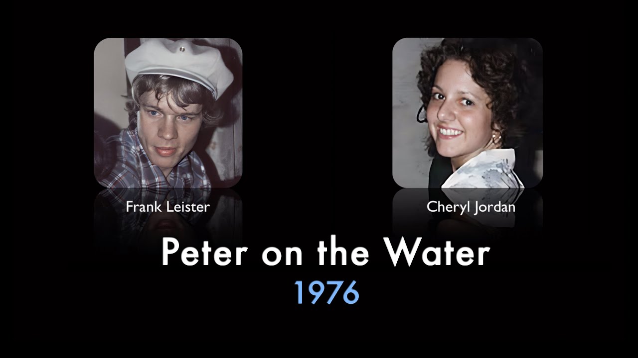 Peter on the Water. Cheryl Jordan & Frank Leister.