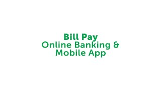 How to Use Bill Pay: Online Banking & Mobile App