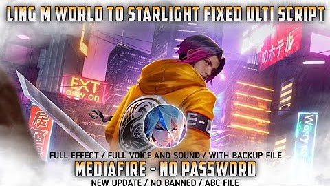 Fixed Ulti Ling M Wolrd To Starlight No Password MediaFire Full Effect Voice Julian Patch