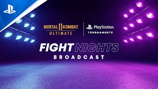 Mortal Kombat 11 | NA Fight Nights Invitational | PlayStation Tournaments