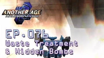 Armored Core 2: Another Age - Ep.076 - Waste Treatment & Hidden Bombs