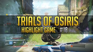 Destiny - Trials of Osiris - Highlight Game #18