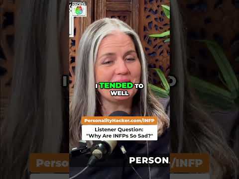 INFP - Why Are So Many INFPs Sad | PersonalityHacker.com