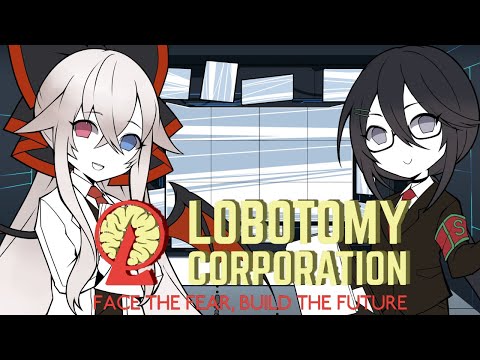 【ロボトミー】ようこそロボトミーコーポレーションへ#4【 Lobotomy Corporation | Monster Management Simulation 】