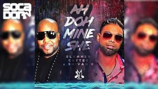 Slammer Cutter x Shivan R - Ah Doh Mine She (2017 Chutney Soca)