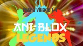 Ani-Blox Legends Fusha Village 1-4