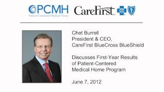 CareFirst CEO Chet Burrell Discusses PCMH