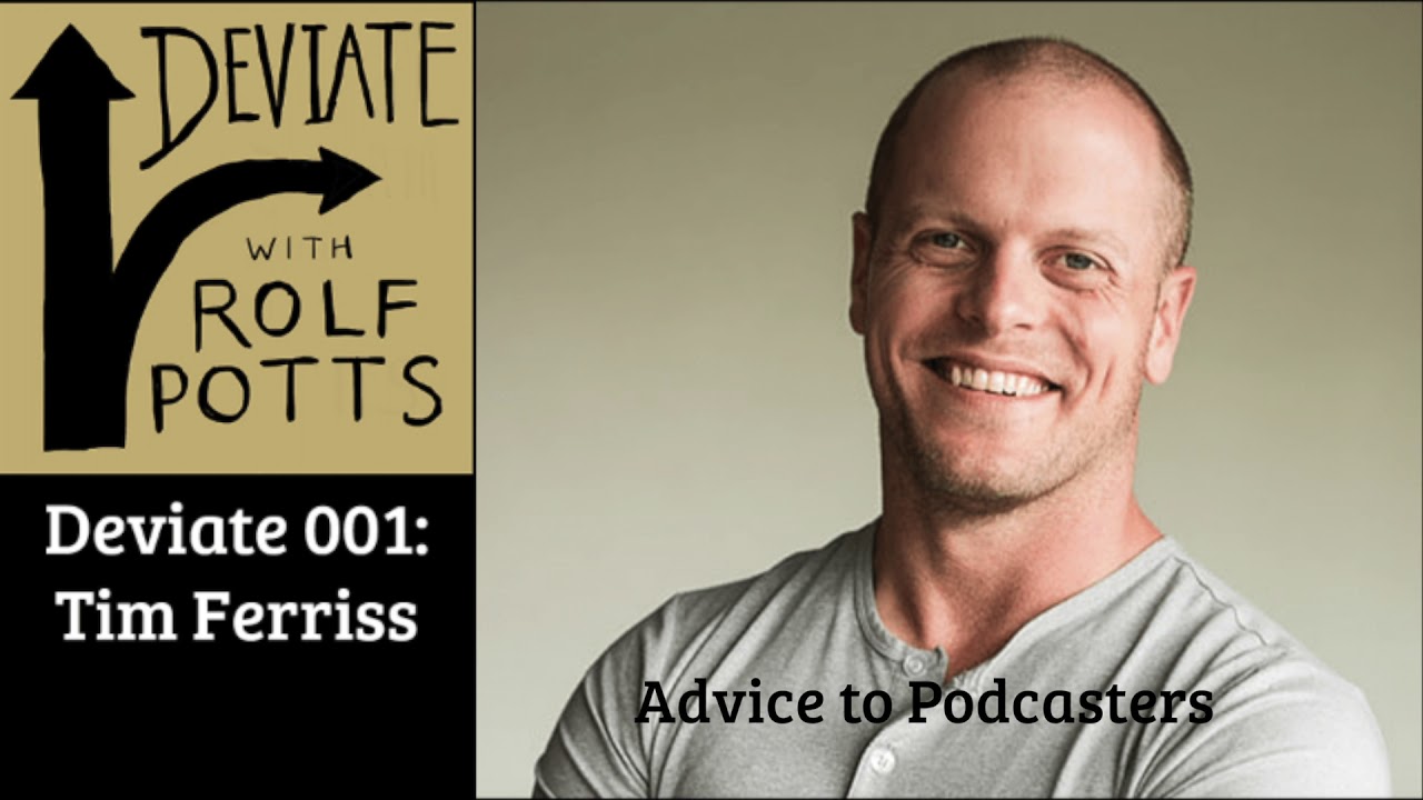 Tim Ferriss: Advice to Podcasters - YouTube