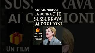 LA DONNA CHE SUSSURRAVA AI MELONI #giorgiameloni #fascista #fascist #fascismo #fascistas