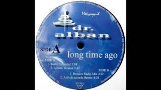 Dr  Alban   Long Time Ago Sash! Mix