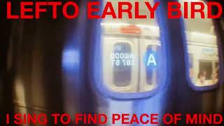 Lefto Early Bird - I Sing To Find Peace Of Mind Feat. Simbad