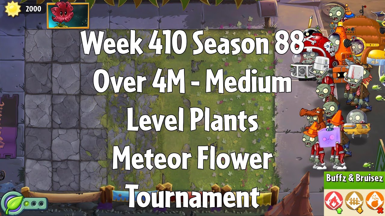 (Over 4M - Meteor Flower Tournament) PvZ2 Arena Week 410 S88, Medium Level Plants - Jade League