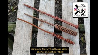 Compound Cut, Mythical Magic Wands, Halloween Scroll Saw Project