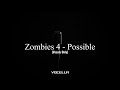 Zombies 4 Possible Acapella Vocals Only 