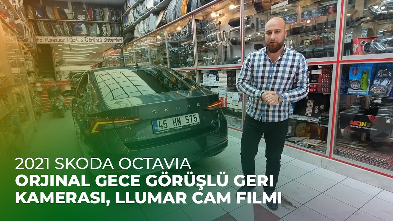 2021 Skoda Octavia // Orjinal Gece Görüşlü Geri Kamerası, LLumar Cam Filmi