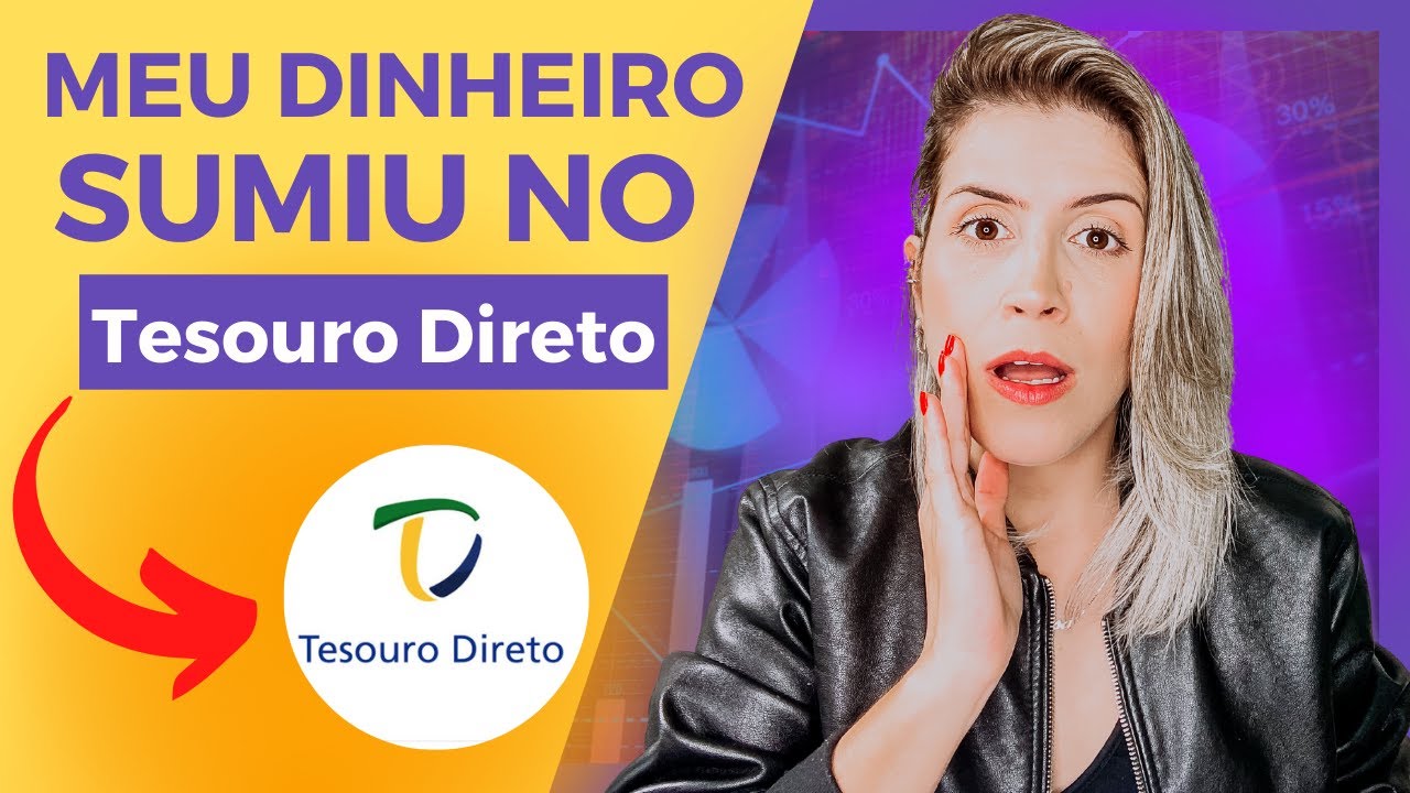 Como meu DINHEIRO SUMIU! Investi no TESOURO DIRETO e olha o que ...