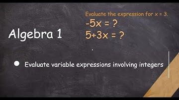 Variable Expressions Involving Integers