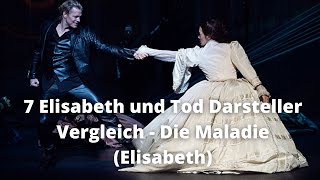 7 Elisabeth Und Tod Darsteller Vergleich - Die Maladie Elisabeth