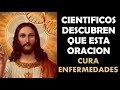 Los Científicos descubren que esta oración cura muchas enfermedades